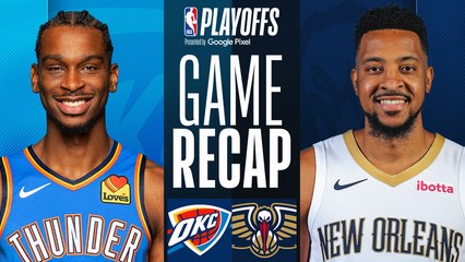 Game Recap: Thunder 106, Pelicans 85