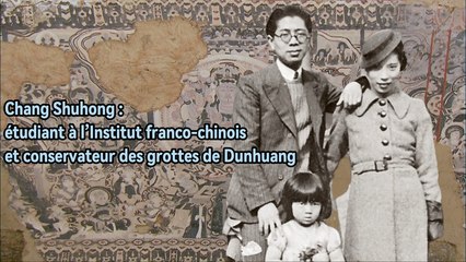 Chang Shuhong : étudiant à l’Institut franco-chinois et conservateur des grottes de Dunhuang