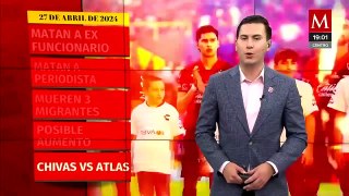 Milenio Noticias, con Víctor González, 27 de abril de 2024