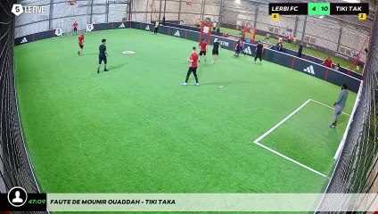 Faute de Mounir OUADDAH - Tiki Taka