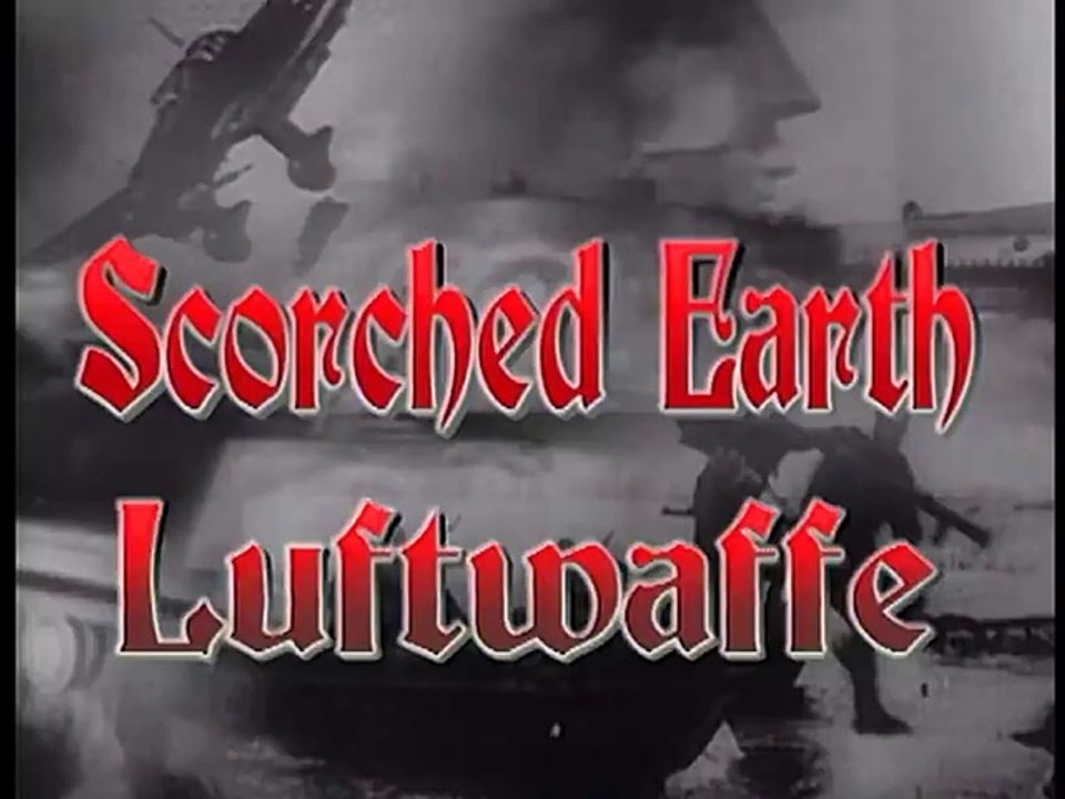 Scorched Earth : Luftwaffe