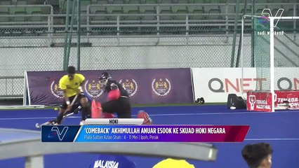 'Comeback' Akhimullah Anuar Esook ke Skuad Hoki Negara