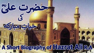 A Short Biography of Hazrat Ali R.A | Exploring the Life of Hazrat Ali R.A_ A Journey of Inspiration |