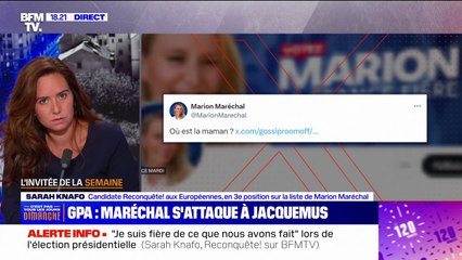 Tweet de Marion Maréchal sur la GPA: "Il n'y a aucune homophobie", affirme Sarah Knafo