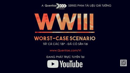 WW3 Kịch bản tệ nhất S1E1: Bản nhạc sụp đổ - Bắt đầu của sự tàn phá của chúng ta?