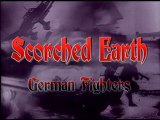 Scorched Eartt : German Fighters