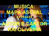 Música Mapa Astral com Raí Oliveira