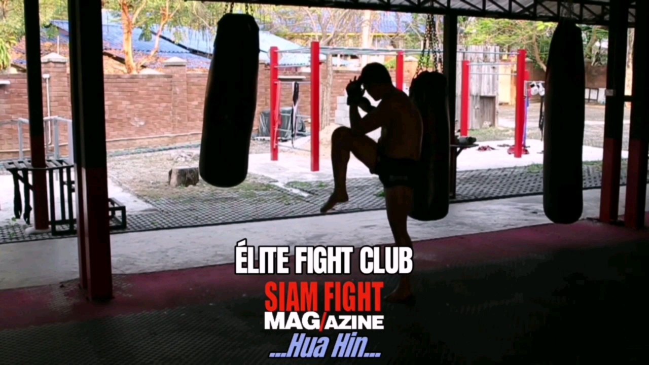 ☑️ ELITE FIGHT CLUB à Hua Hin en Thaïlande‼️