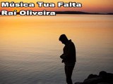 Música Tua Falta com Raí Oliveira