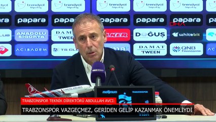 Abdullah Avcı: Trabzonspor vazgeçmez!