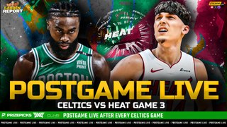 LIVE: Celtics vs Heat Game 3 Postgame Show | Garden Report