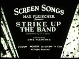 Strike Up The Band [1930] Screen Songs Cartoon Caricaturas