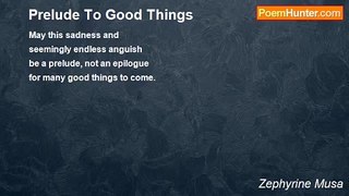 Zephyrine Musa - Prelude To Good Things