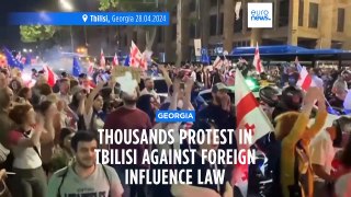 Thousands protest in Georgia against controversial foreign influence law