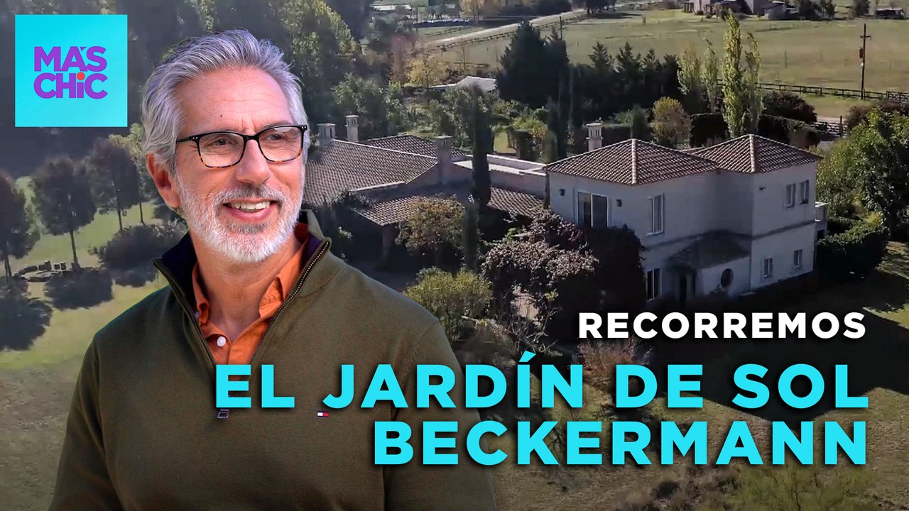 VISITAMOS el JARDÍN de la ARTISTA PLÁSTICA SOL BECKERMANN con Juan Miceli | Mas Chic