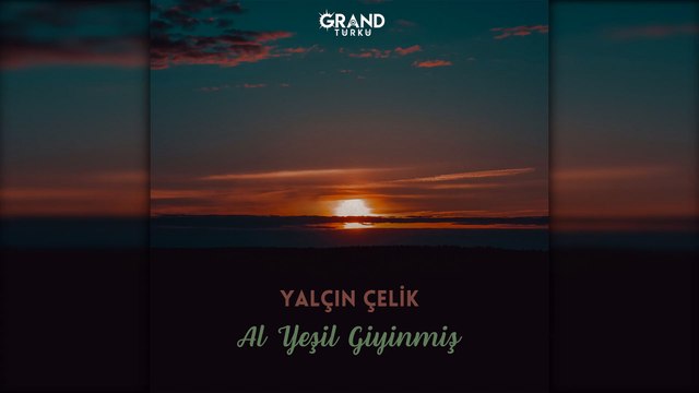 Yalçın Çelik - Al Yeşil Giyinmiş