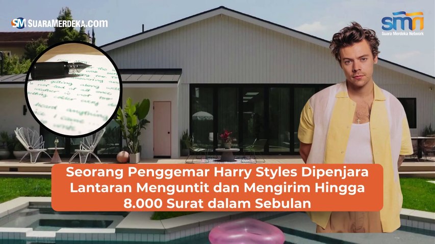 Seorang Penggemar Harry Styles Dipenjara Lantaran Menguntit dan Mengirim Hingga 8 000 Surat dalam Sehari