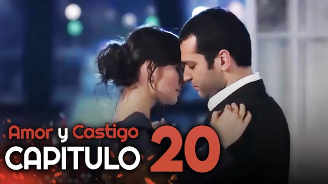 Amor y Castigo Capitulo 20 HD | Doblada En Español | Aşk ve Ceza