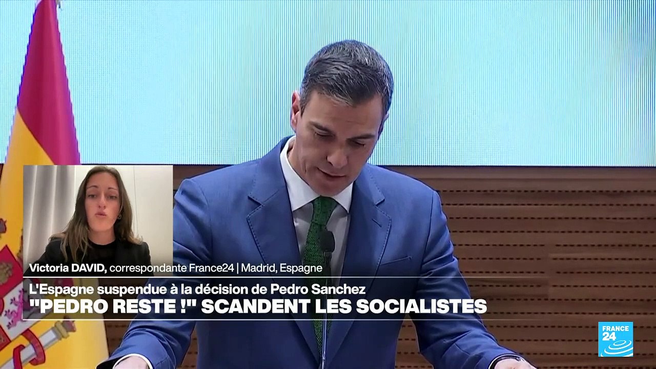 Deux options sur la table si Pedro Sanchez, le Premier ministre espagnol, démissionne • FRANCE 24