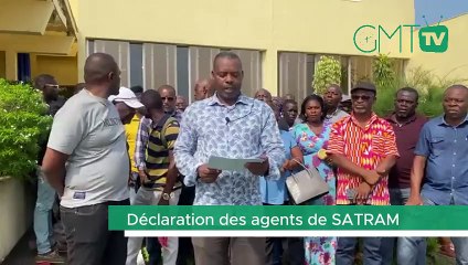 [#Reportage ]Déclaration des agents de SATRAM