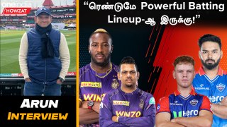 IPL 2024: KKR vs DC-யின் Predicted 11! Eden Gardens Pitch Report | Commentator Arun Interview