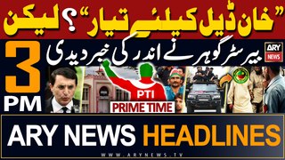 ARY News 3 PM Prime Time Headlines | 28th April 2024 | Barrister Gohar reveals inside news