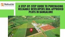 A Step-by-Step Guide to Purchasing Reliaable Developers BDA-Approved Plots in Bangalore