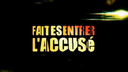 Faites entrer l'accusé
