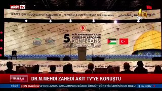 Dr. M. Mehdi Zahedi Akit TV'ye konuştu