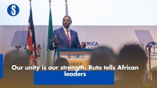 Our unity is our strength, Ruto tells African leaders