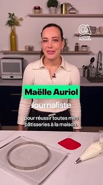 CUISINE ACTUELLE - Mes indispensables pour pâtisser comme une cheffe