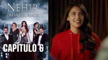 Nehir- Presa Del Amor - Capitulo 6