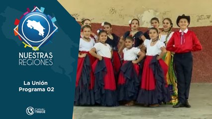 Nuestras Regiones La Unión | segunda parte