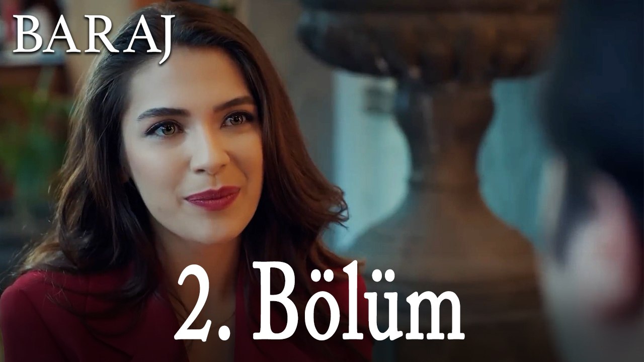 Baraj 2. Bölüm