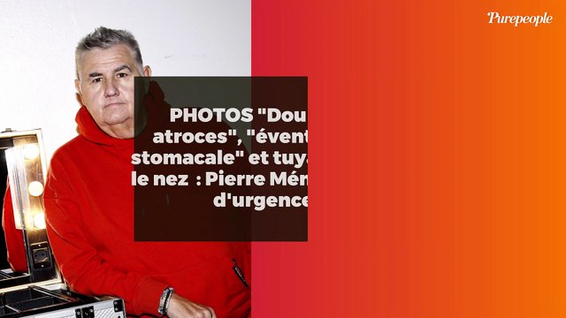PHOTOS Douleurs atroces , éventration stomacale et tuyaux dans le nez : Pierre Ménès opéré d'urgence