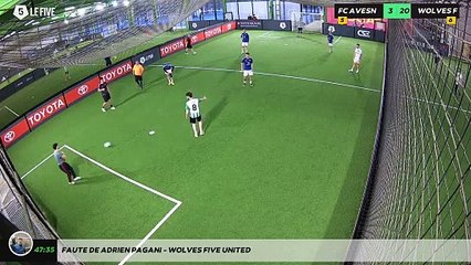 Faute de Adrien PAGANI - WOLVES FIVE UNITED