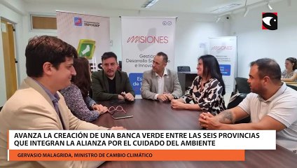 Avanza la creación de una banca verde entre las seis provincias que integran la alianza por el cuidado del ambiente