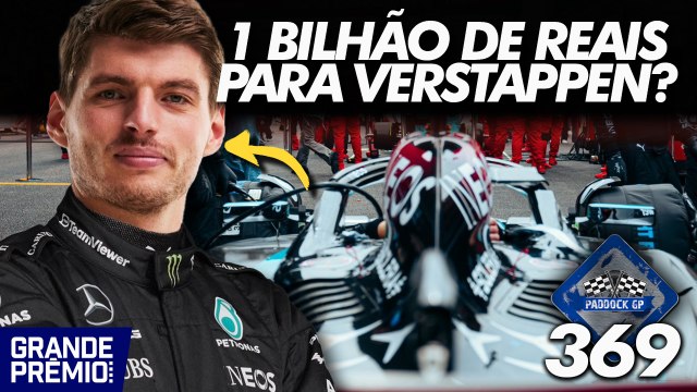MERCEDES OFERECE R$ 1 BILHÃO PARA VERSTAPPEN? + F1 em MIAMI + 30 ANOS SEM SENNA | Paddock GP #369