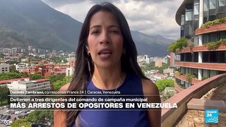 Informe desde Caracas: arrestos de opositores a semanas de las elecciones venezolanas