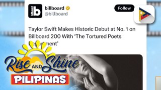 Talk Biz | 'The tortured poets department' ni Taylor Swift, nangunguna sa U.S. sales at billboard charts