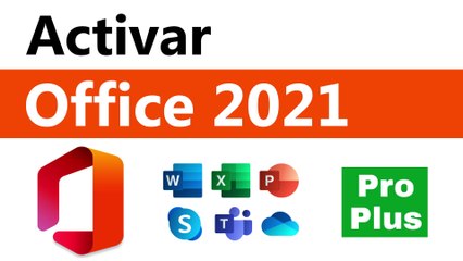 Como Activar Office 2021 Professional Plus