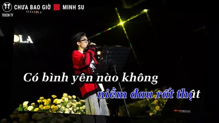 CHƯA BAO GIỜ - MINH SU | KARAOKE NHẠC TRẺ | BEAT ACOUSTIC GUITAR TONE NAM COVER | LULULOLA SHOW