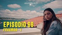 Yali Capkini Episodio 68 avance 1 español