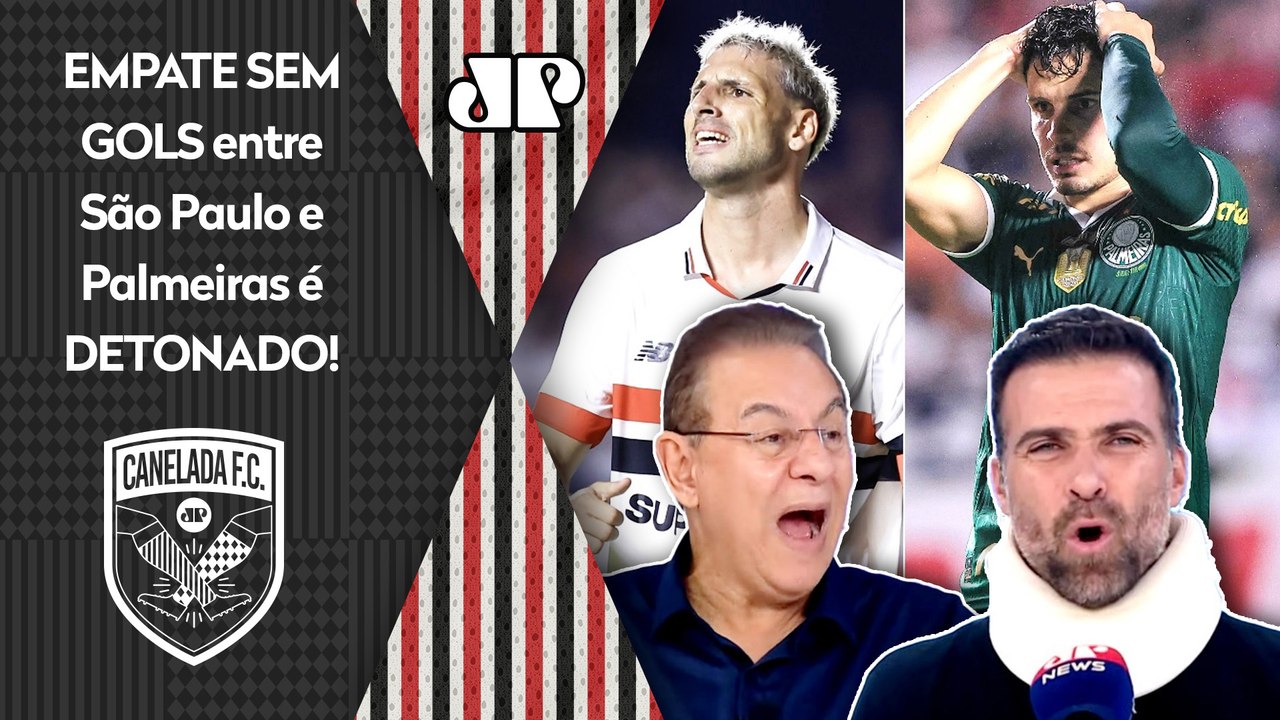 "QUE PORCARIA! JOGO HORROROSO! O que MAIS ME ASSUSTA é que..." São Paulo e Palmeiras são CRITICADOS!