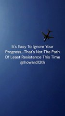 "It's Easy To Ignore Your Progress....That's Not The Path Of Least Resistance This Time" 04/29/2024