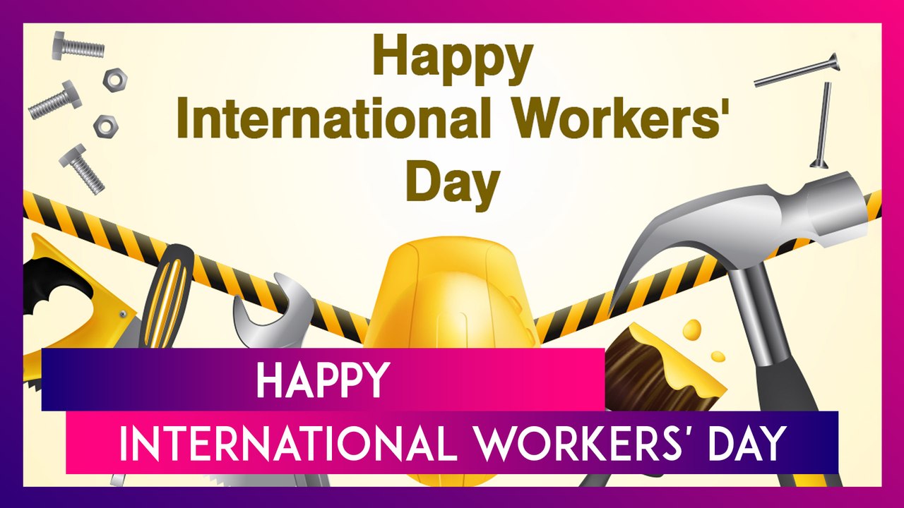 International Workers' Day 2024 Messages Wishes, Wallpapers, Images