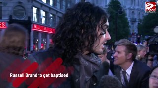 Russell Brand Announces Intentions to Get Baptised and Embrace Religion.