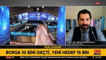 Borsa 10 bini geçti, işte yeni hedef... Uzman isim CNN TÜRK'te tarih verdi!
