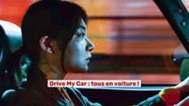 Drive My Car :  tous en voiture