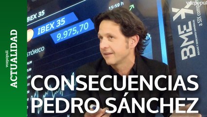 Las consecuencias económicas de la decisión de Pedro Sánchez